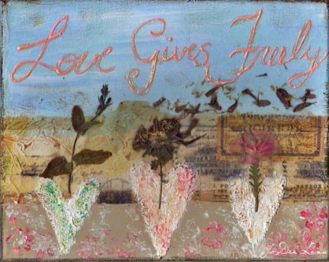 Love Gives Freely Mixed Media Mixed_710